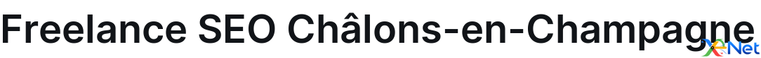 Freelance SEO Châlons-en-Champagne